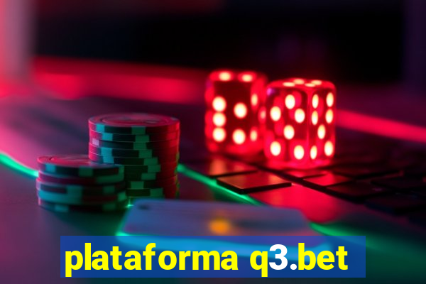 plataforma q3.bet